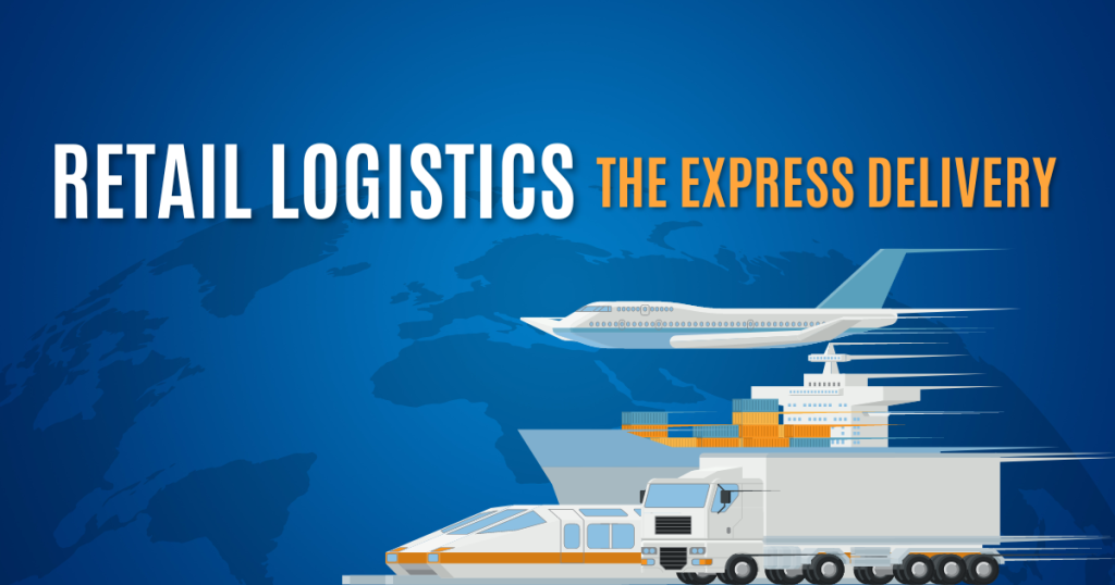 Retail Logistics – The Express Delivery